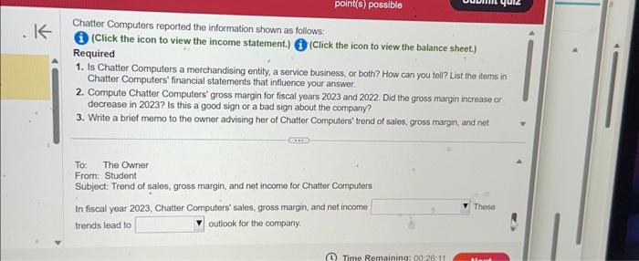  Chatter Computers reported the information shown as follows: (i) (Click the