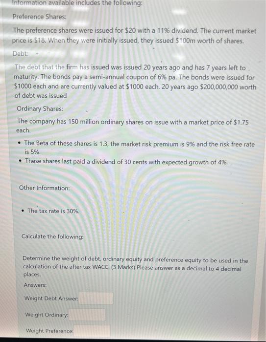 Working out not needed Information available includes the following: Preference Shares: The