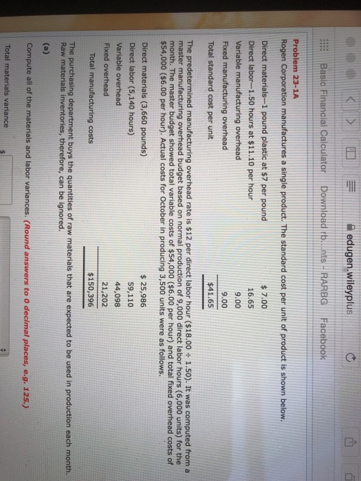 rb...nts-RARBG Facebook Problem 23-1A Rogen Corporation manufactures a single product. The standard