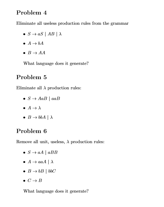 Problem 4 Eliminate all useless production rules from the grammar What