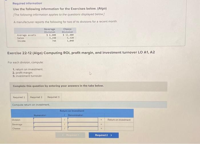  Required information Use the following information for the Exercises below. (Algo)