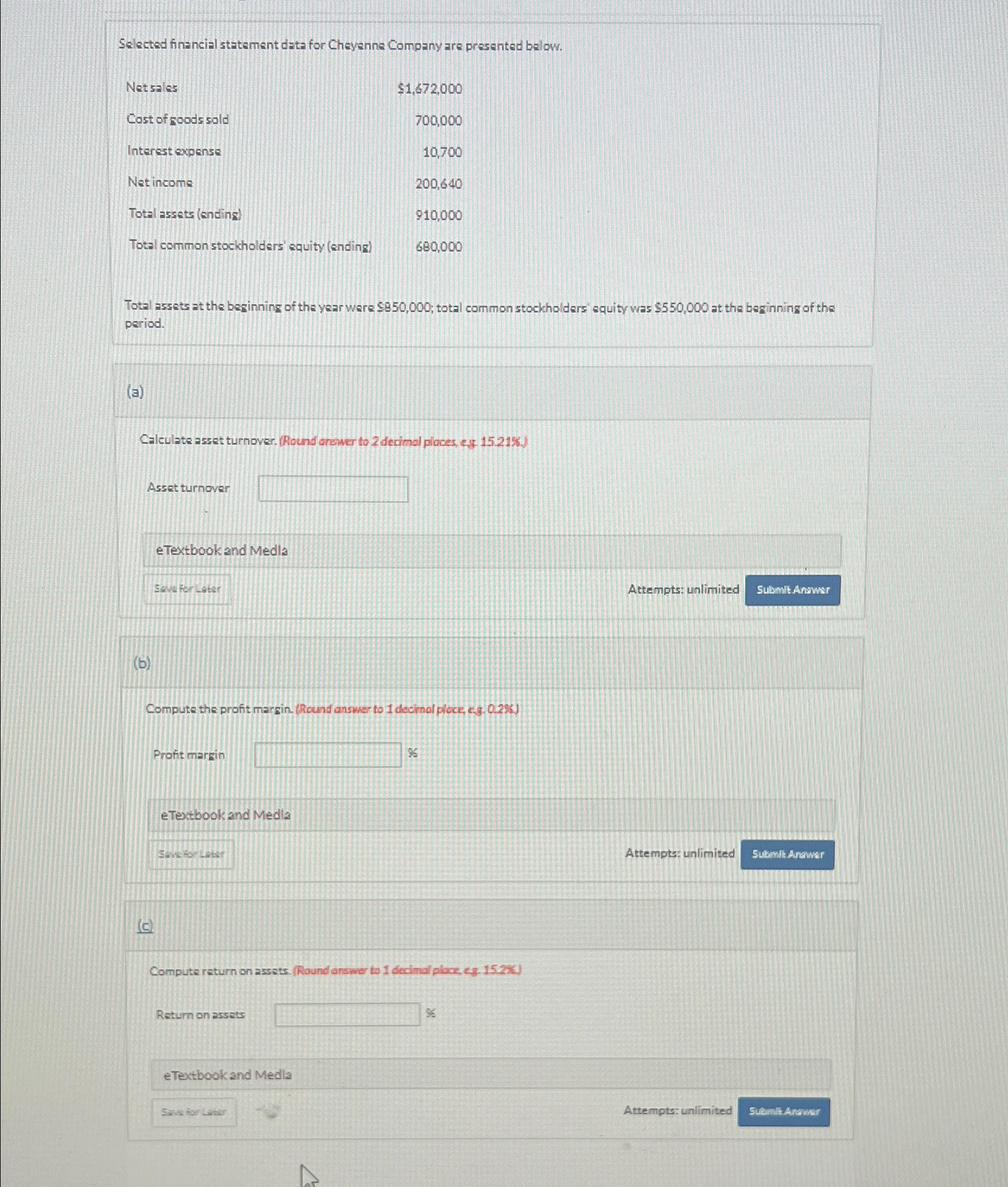  Selected financial statement data for Cheyenne Company are presented below. Netsales