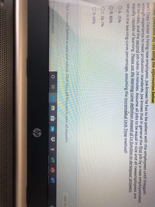  Answer questions 30) -33) using the information below: Joe's Copy Center