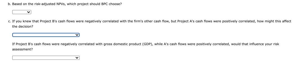 make project B more/less appealing 2nd dropdown- This would make project B