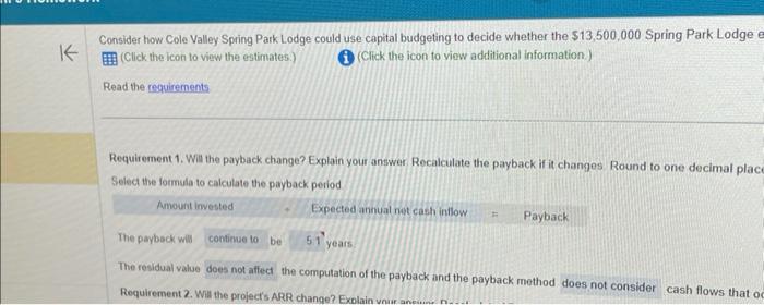 payback period to be 5.1 years, the ARR to be 20.89%, the