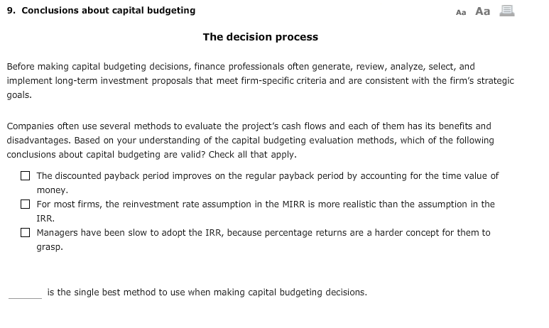 Conclusions about capital budgeting The decision process Before making capital budgeting