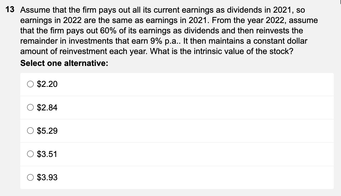 valuation approach. You have assembled the following information. Assume today is the