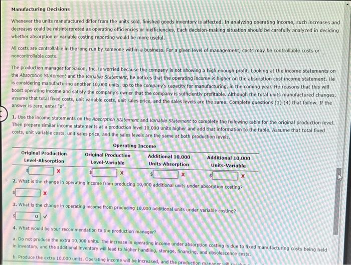 Under variable costing, the cost of goods manufactured indudes only variable manufacturing