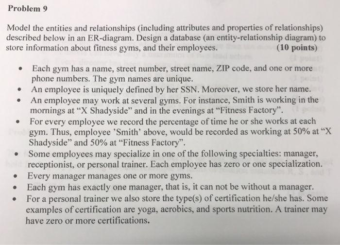  Problem 9 Model the entities and relationships (including attributes and properties