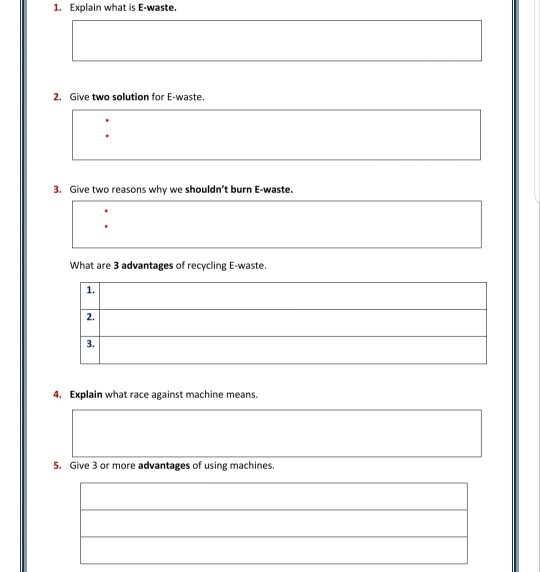  1. Explain what is E-waste. 2. Give two solution for E-waste.