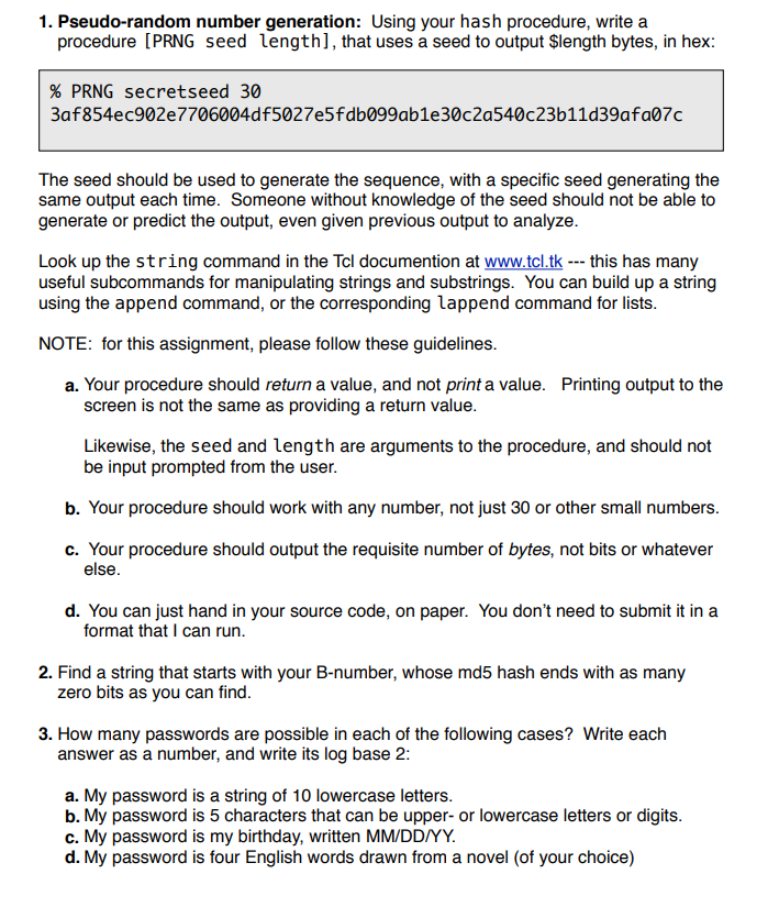  1. Pseudo-random number generation: Using your hash procedure, write a procedure