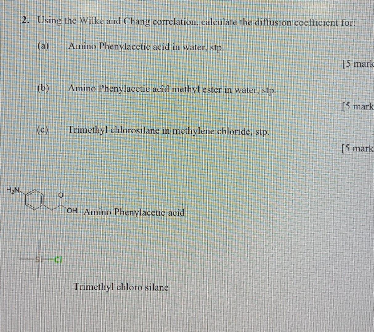 2. Using the Wilke and Chang correlation, calculate the diffusion coefficient