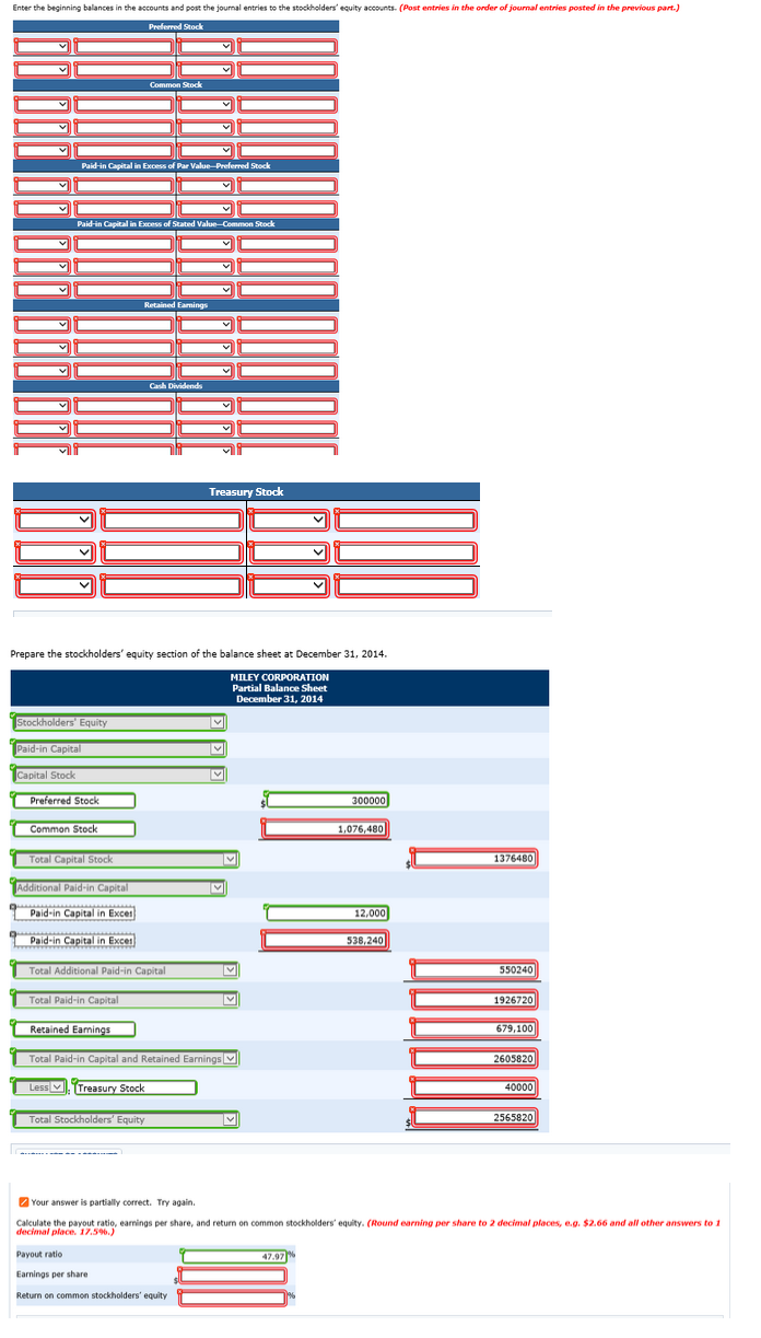 (Part Level Submission) The stockholders' equity accounts of Miley Corporation on January