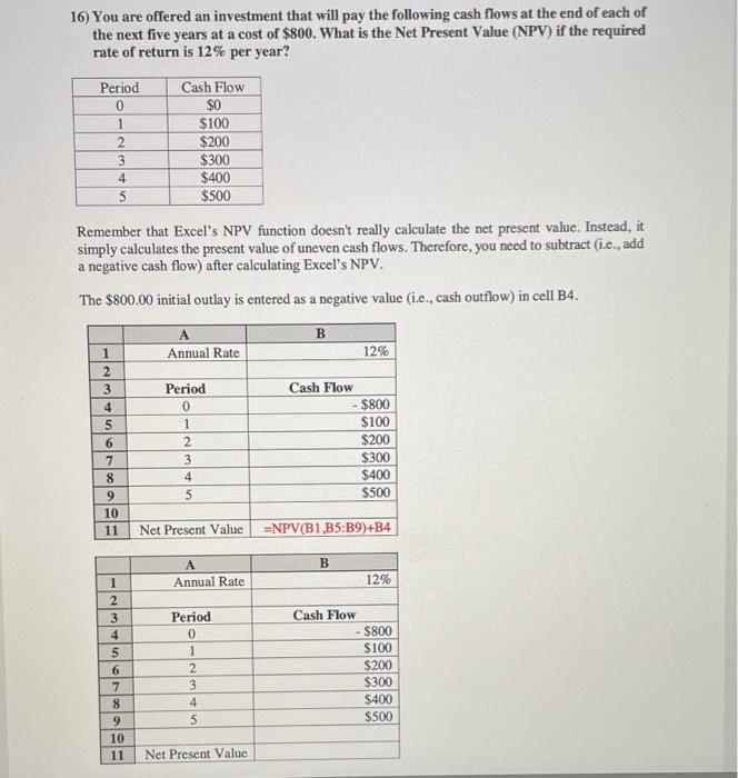  please answer using excel and explain 16) You are offered an