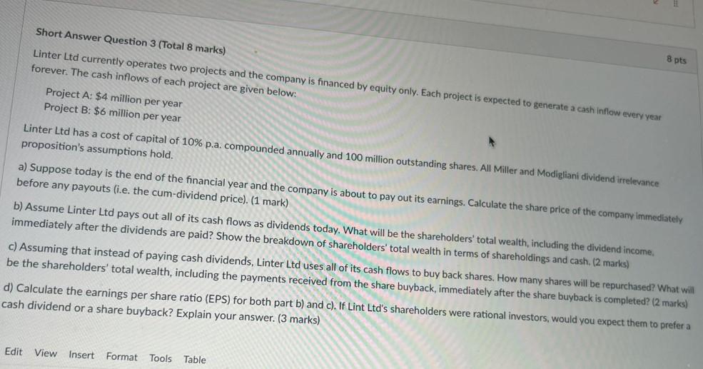 Short Answer Question 3 (Total 8 marks) Linter Ltd currently operates