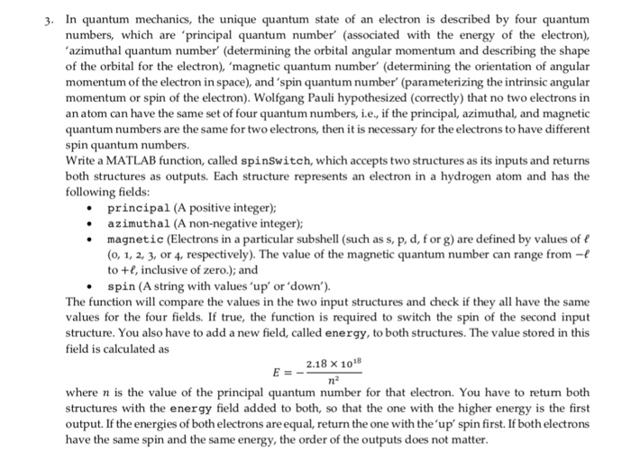 MatLab Code 3. In quantum mechanics, the unique quantum state of an