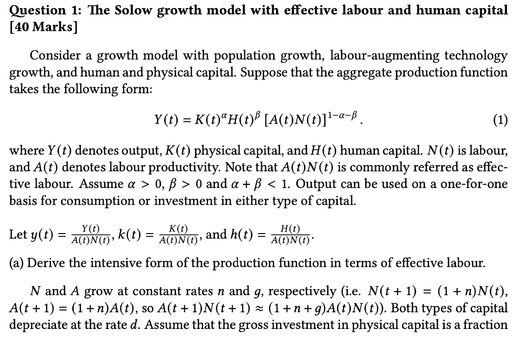 PLEASE SOLVE D AND E ONLY!!! Question 1: The Solow growth model