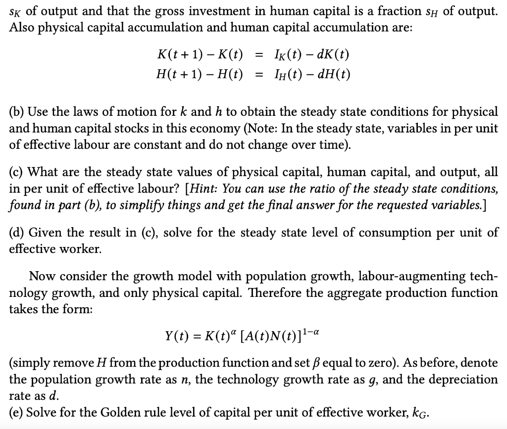 with effective labour and human capital [40 Marks] Consider a growth model