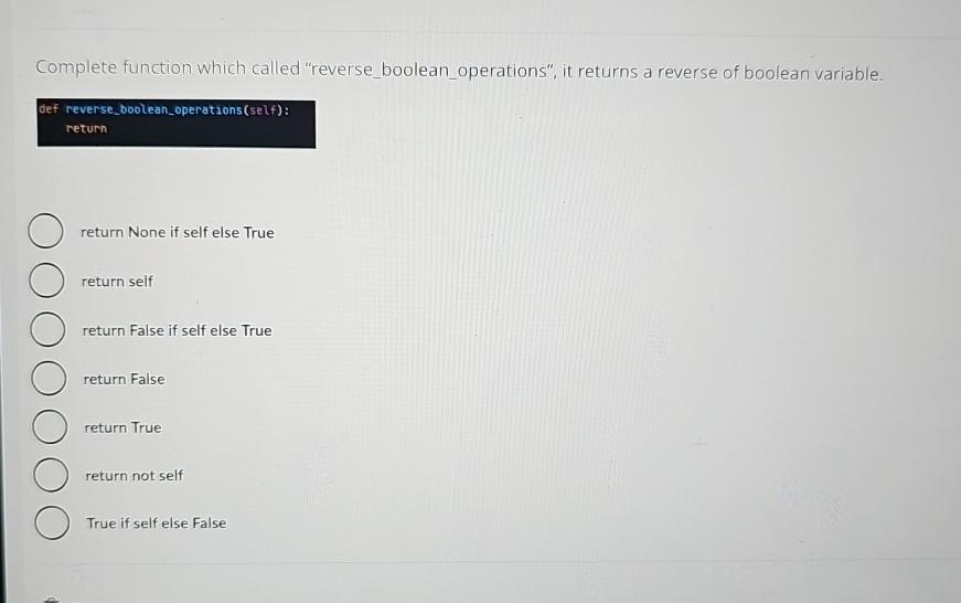  Complete function which called "reverse_boolean_operations", it returns a reverse of boolean