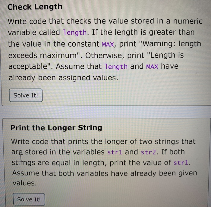  Check Length Write code that checks the value stored in a