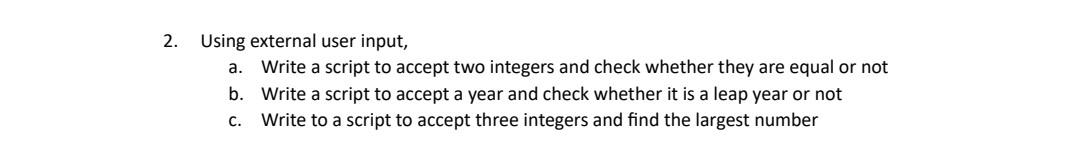  using matlab 2. Using external user input, a. Write a script