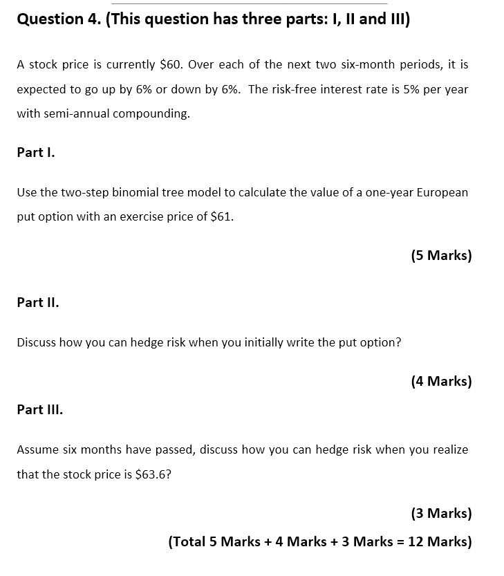 Please answer part III. The whole question was provided for context. Question