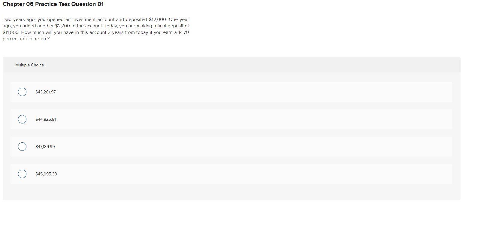  Chapter 06 Practice Test Question 01 Two years ago, you opened