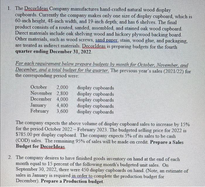 Make indicated budgets for requirements 1-8Please how you got the answer by