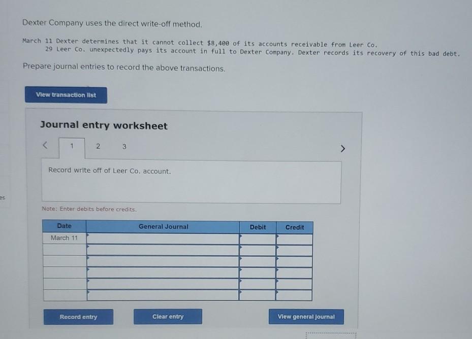 Dexter Company uses the direct write-off method. March 11 Dexter determines
