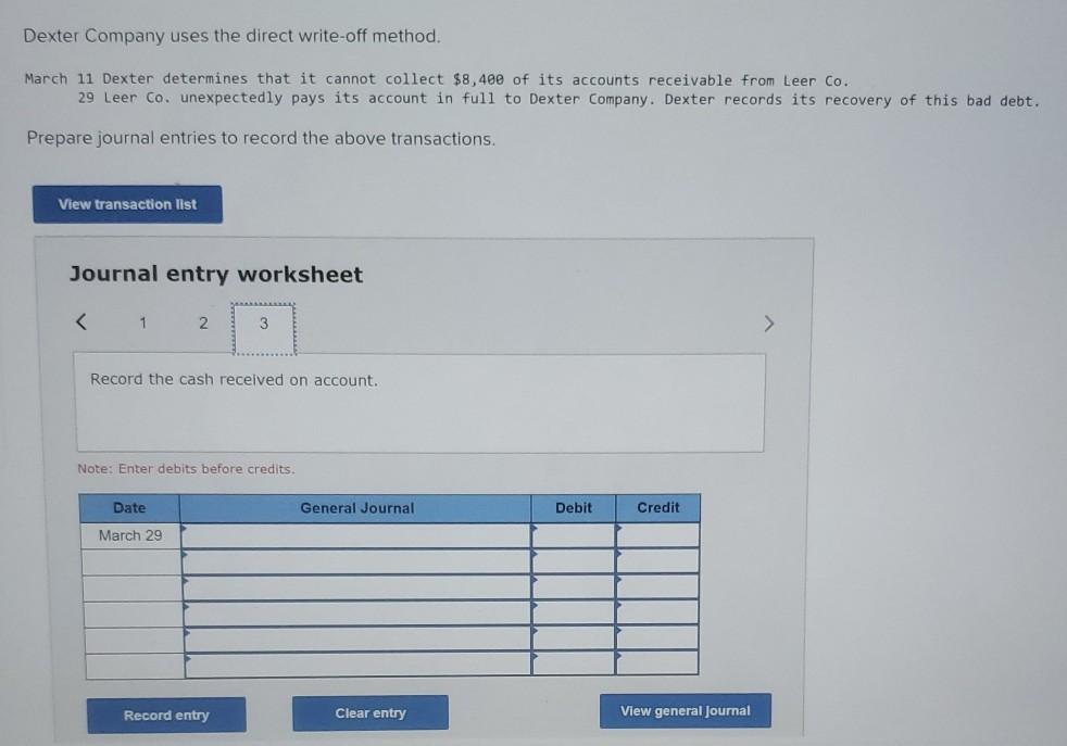 29 Leer Co. unexpectedly pays its account in full to Dexter Company.