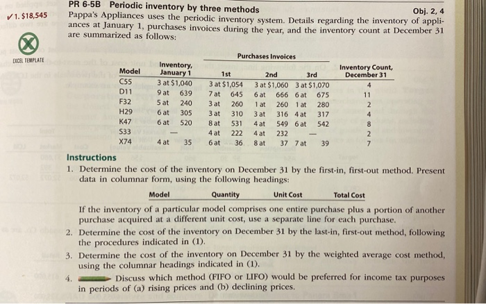  1. $18,545 PR 6-5B Periodic inventory by three methods Obj. 2,4