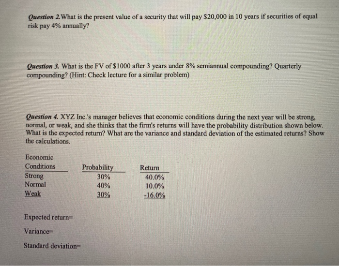  Question 2. What is the present value of a security that
