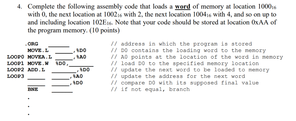 4. Complete the following assembly code that loads a word of