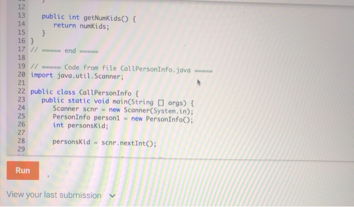 incNumKids() method, and print again, outputting text as below. End each line