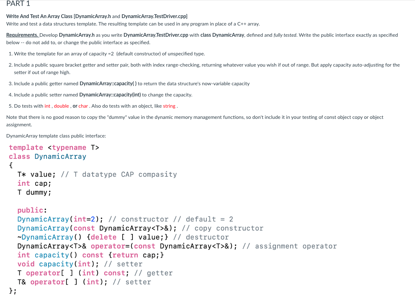  PART 1 Write And Test An Array Class [DynamicArray.h and DynamicArray.TestDriver.cpp]