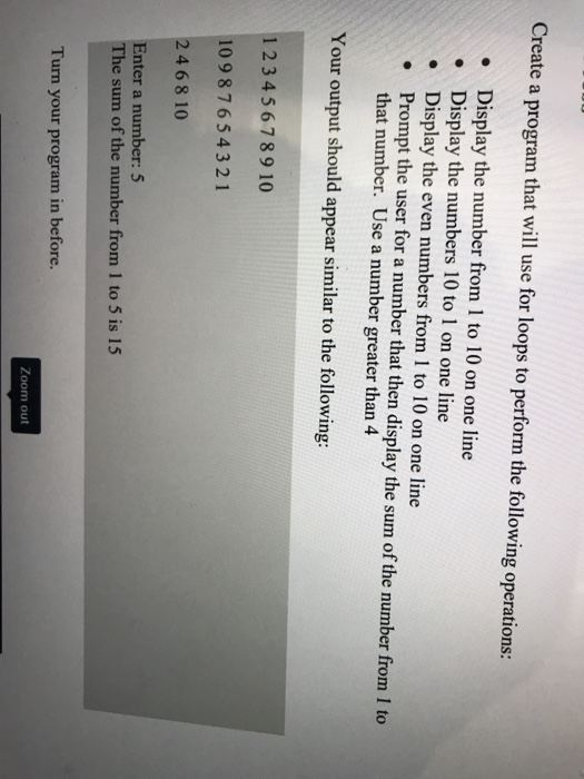  Create a program that will use for loops to perform the