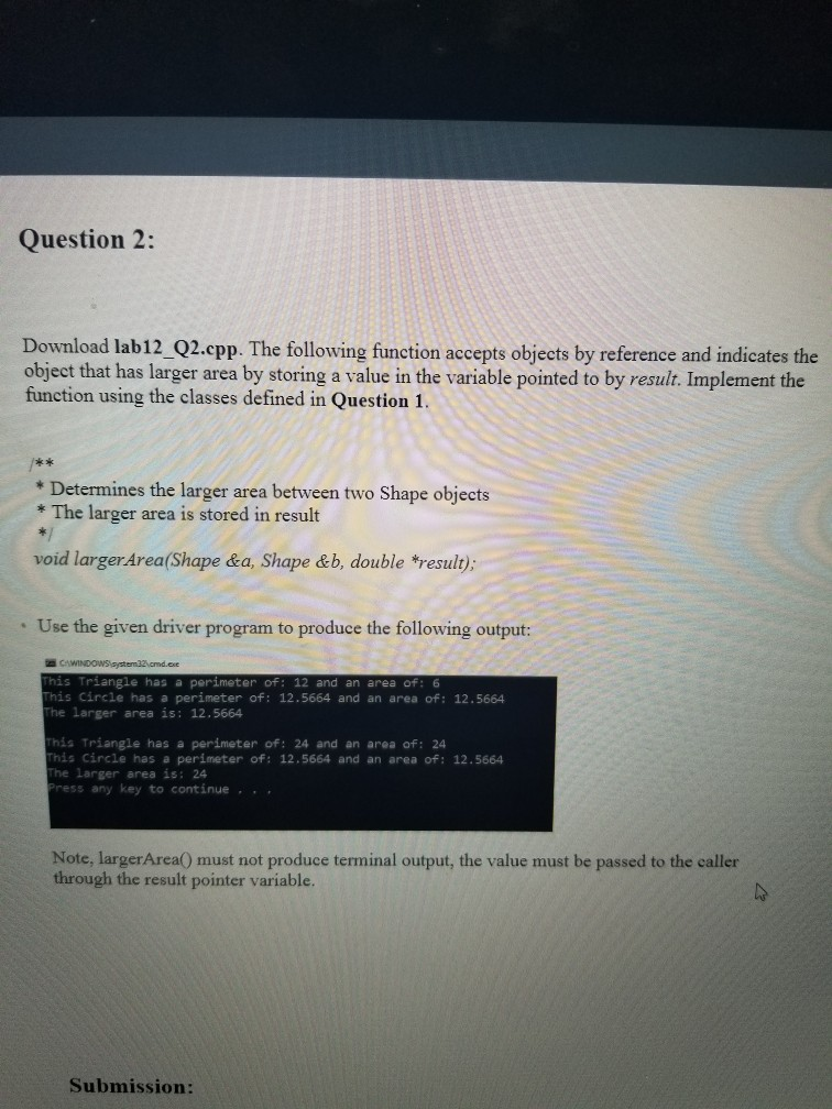  #include #include using namespace std; class Shape { public: virtual string
