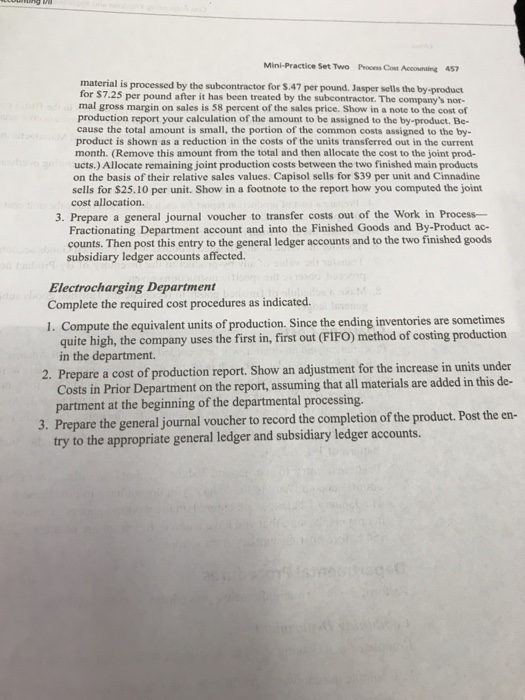 materials used, labor costs incurred, and manufacturing overhead costs. You will also