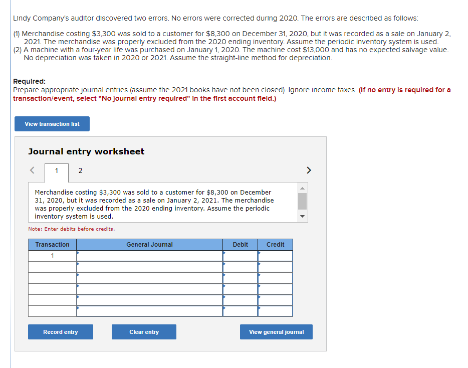 Lindy Company's auditor discovered two errors. No errors were corrected during