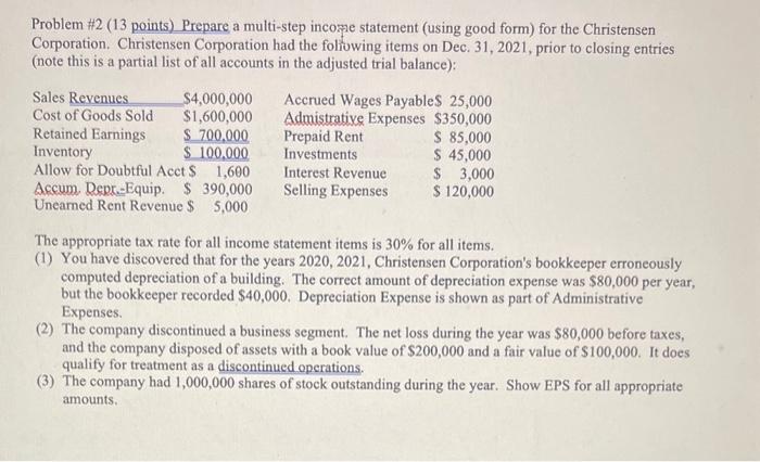 helppp Problem \#2 (13 points) Prepare a multi-step income statement (using good
