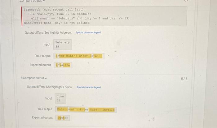 11ne 8 , in cmodule> elif month = " "February" and (day