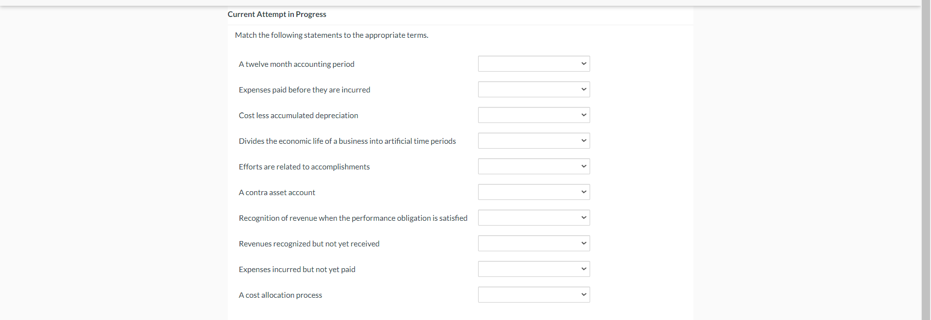  Current Attempt in Progress Match the following statements to the appropriate