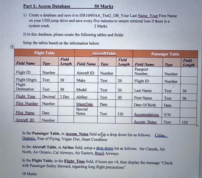  Part 1: Access Database 50 Marks 1) Create a database and