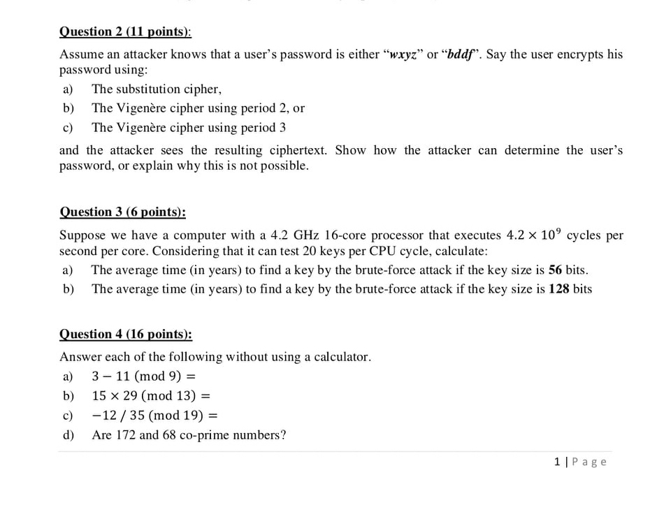  Question 2(11 points): Assume an attacker knows that a user's password