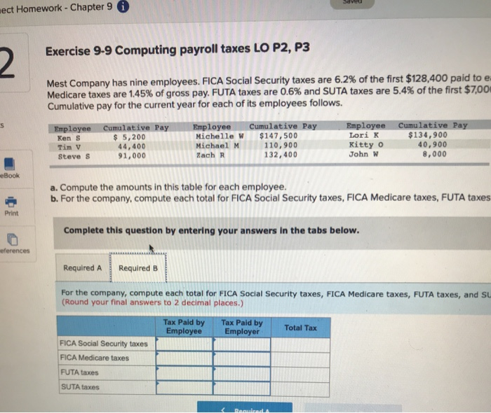 nine employees. FICA Social Security taxes are 6.2% of the first $128,400