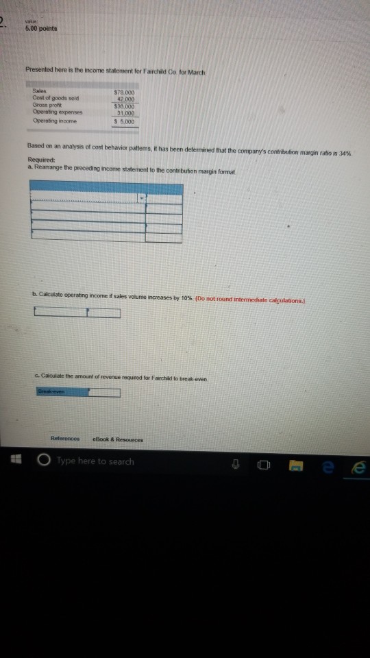 5.00 points Presented here is the income statement for Fairchild Co