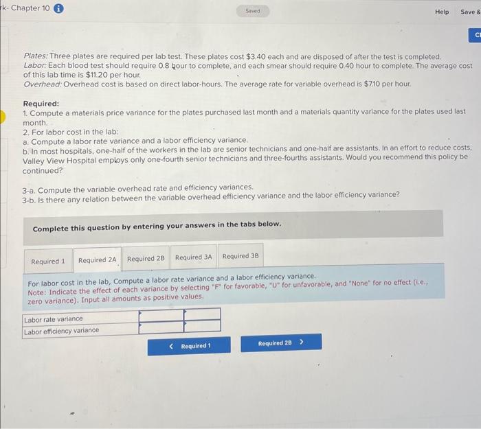 time is $11.20 per hour. Overhead: Overhead cost is based on direct