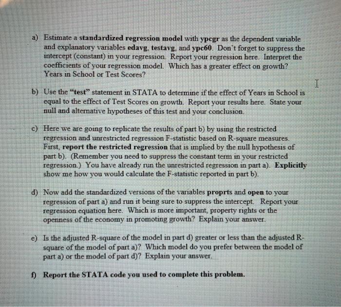  a) Estimate a standardized regression model with ypcgr as the dependent
