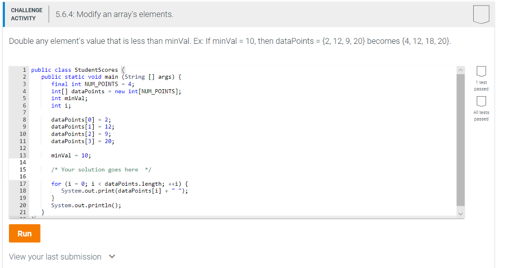  This is for Java 5.6.4: Modify an array's elements ACTIVITY Double
