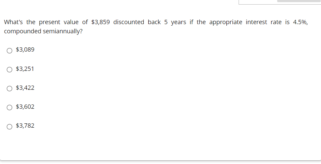 Please get back to me soon. What's the present value of $3,859